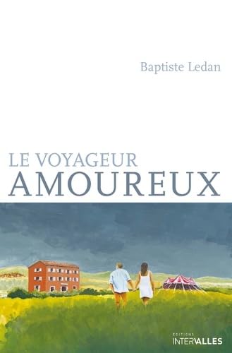 Le voyageur amoureux - Livre d'occasion