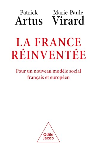 La France réinventée: Pour un nouveau modèle social français et européen - Livre d'occasion
