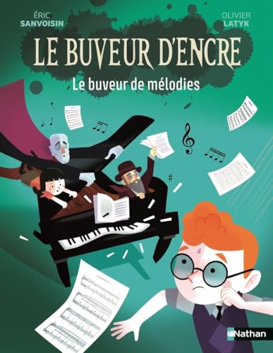 Le Buveur d'encre : Le buveur de mélodies - Enquête au concert de piano - Roman illustré pour enfants 7-11 ans - Livre d'occasion