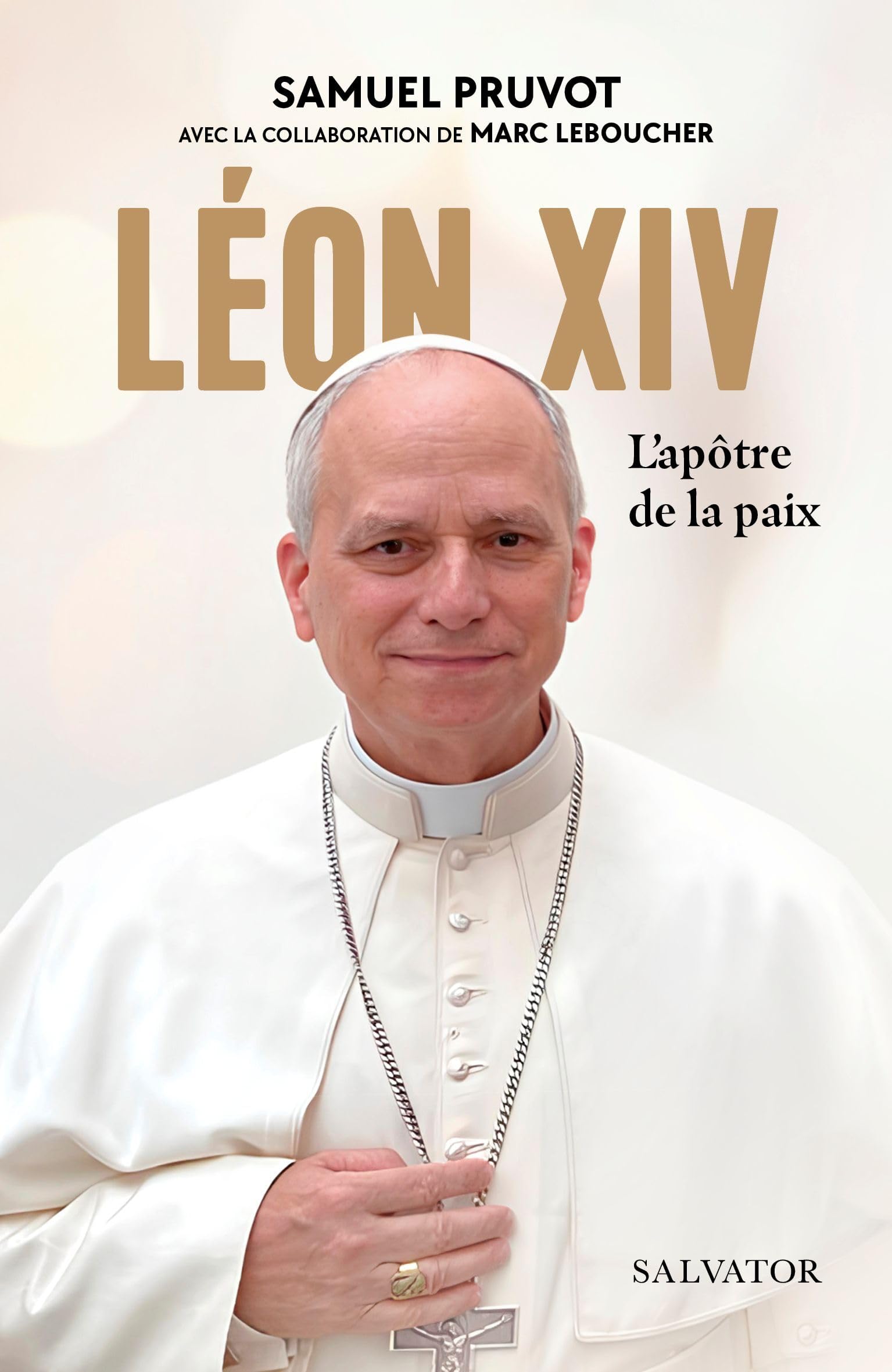 Léon XIV : L'apôtre de la paix - Livre d'occasion