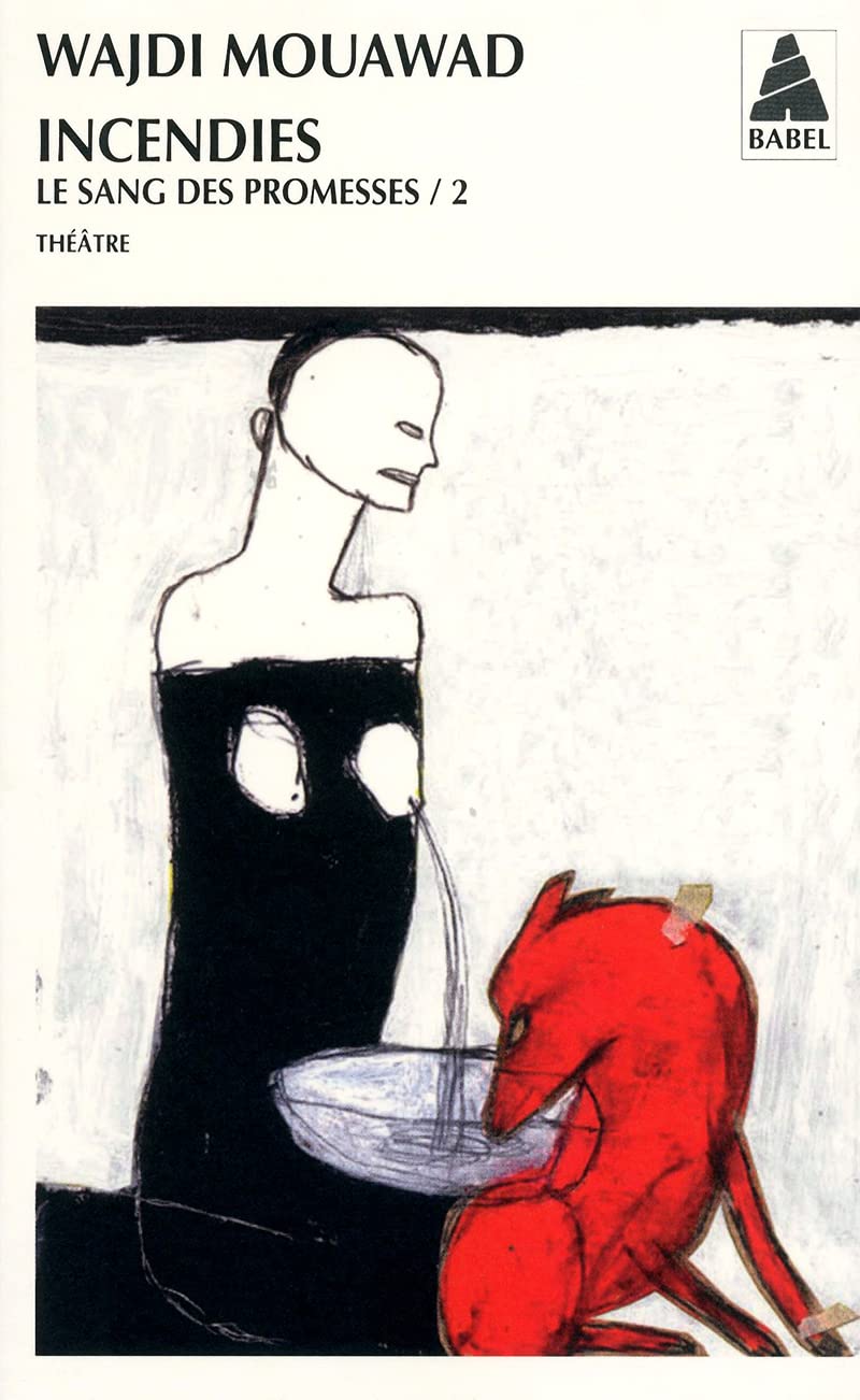 Incendies le sang des promesses - Babel 1027 - Livre d'occasion