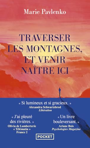 Traverser les montagnes et venir naître ici - Livre d'occasion