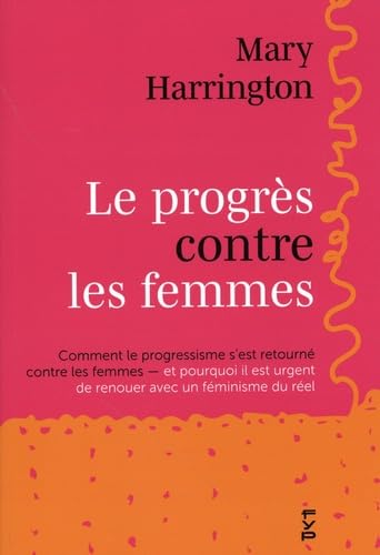 Le progres contre les femmes - Livre d'occasion