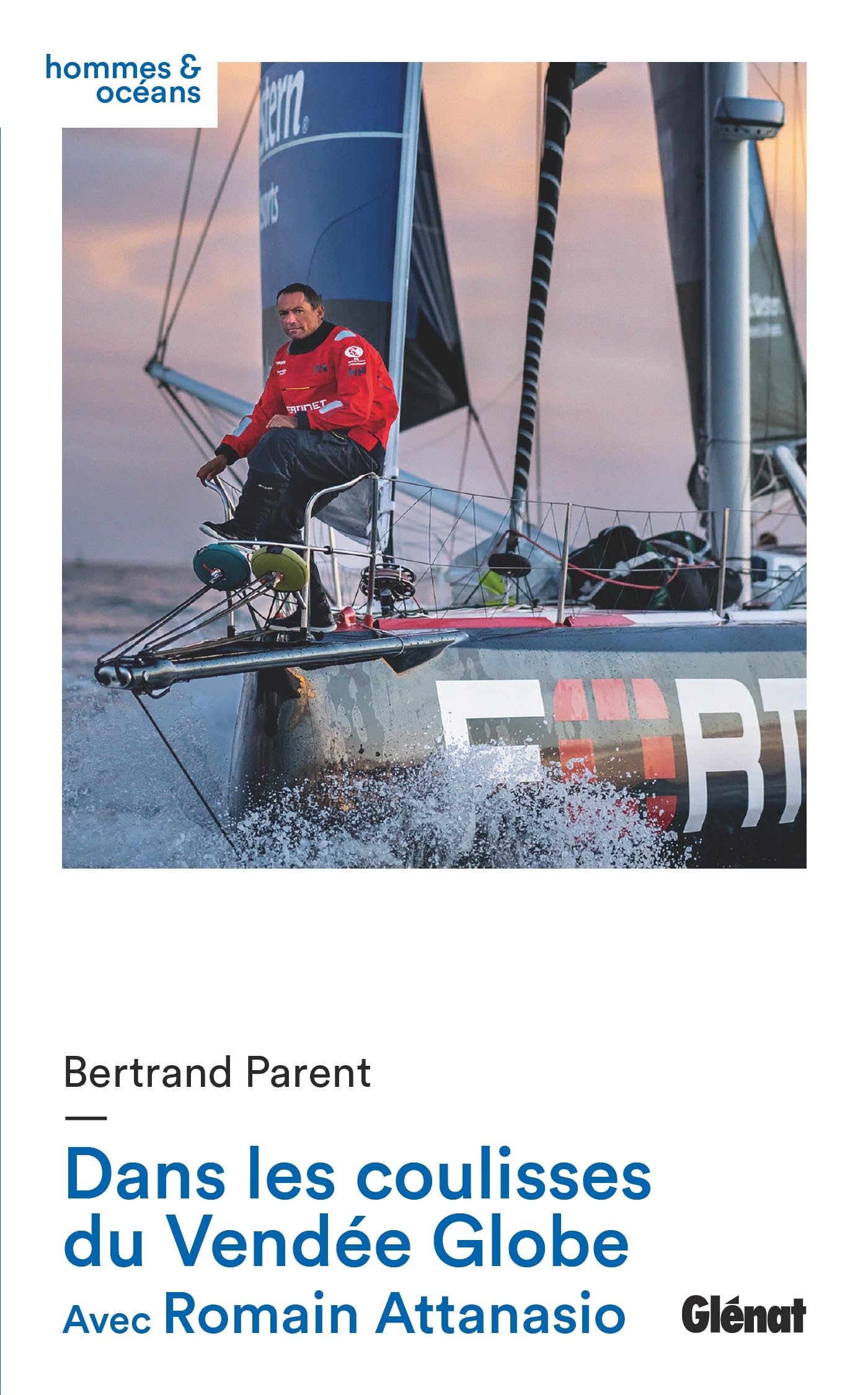 Dans les coulisses du vendee globe - avec romain attanasio - Livre d'occasion