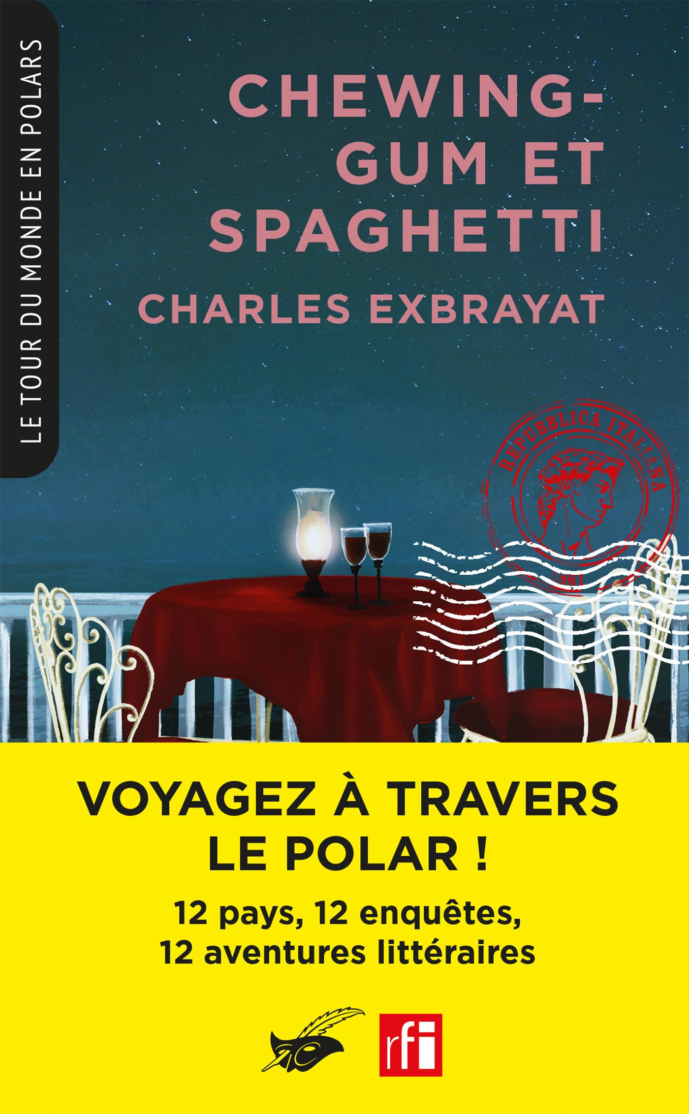 Chewing-gum et Spaghetti (Coll. Le Tour du monde en polars) - Livre d'occasion