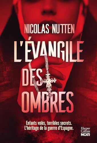 L'évangile des ombres: Bébés volés, secrets familiaux : un polar historique poignant sur les ombres de l'Espagne franquiste - Livre d'occasion