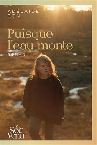 Puisque l'eau monte - Livre d'occasion