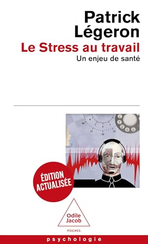 Le Stress au travail: Un enjeu de santé - Livre d'occasion
