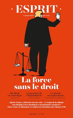 Esprit - La force sans le droit: mai 2025 - Livre d'occasion