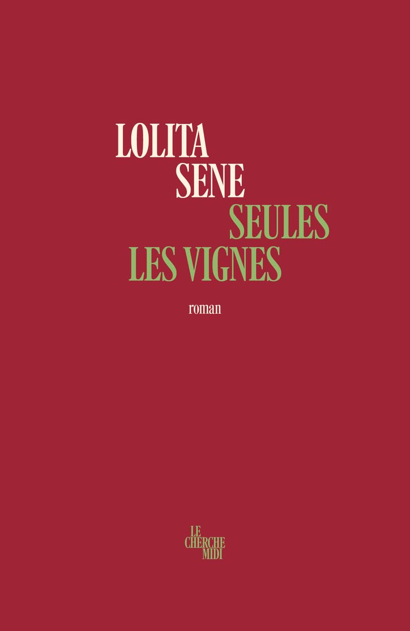 Seules les vignes - Livre d'occasion
