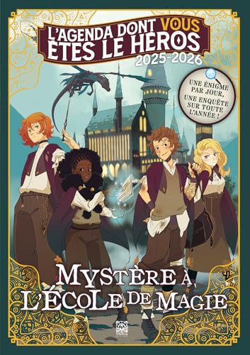 L'Agenda dont vous êtes le héros 2025-2026: Mystère à l'école de magie (2025-2026) - Livre d'occasion