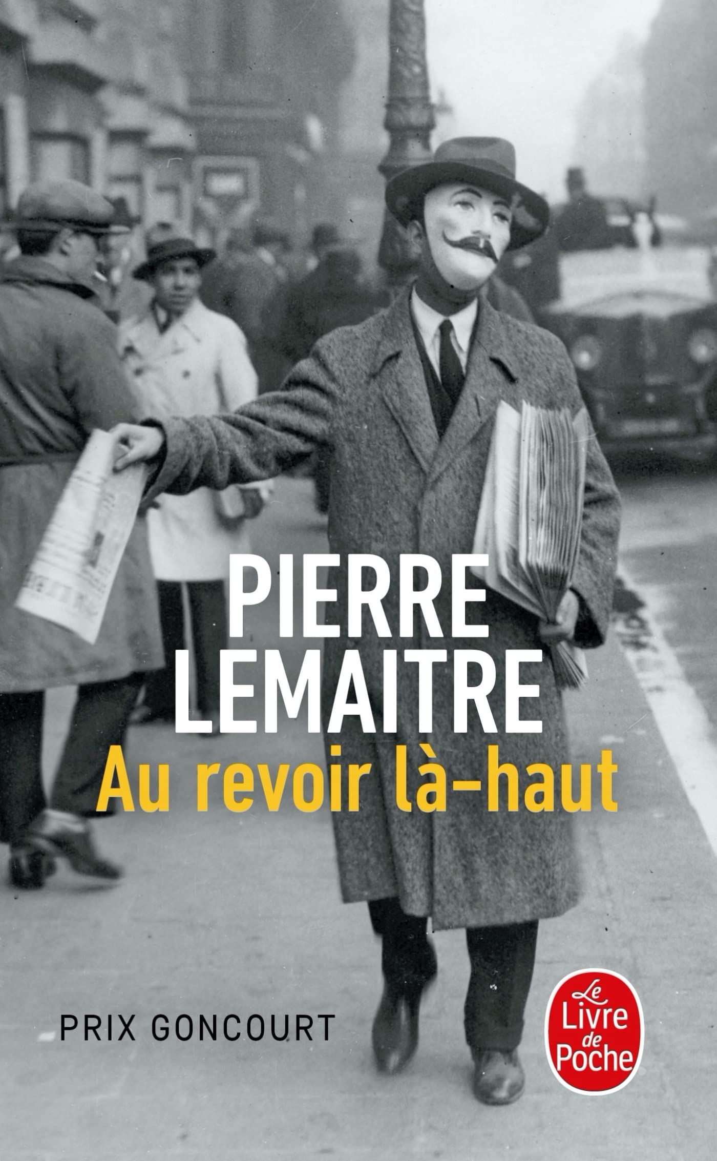 Au revoir là-haut - Prix Goncourt 2013 - Livre d'occasion