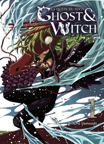 Ghost & Witch T01 La quête du divin - Livre d'occasion