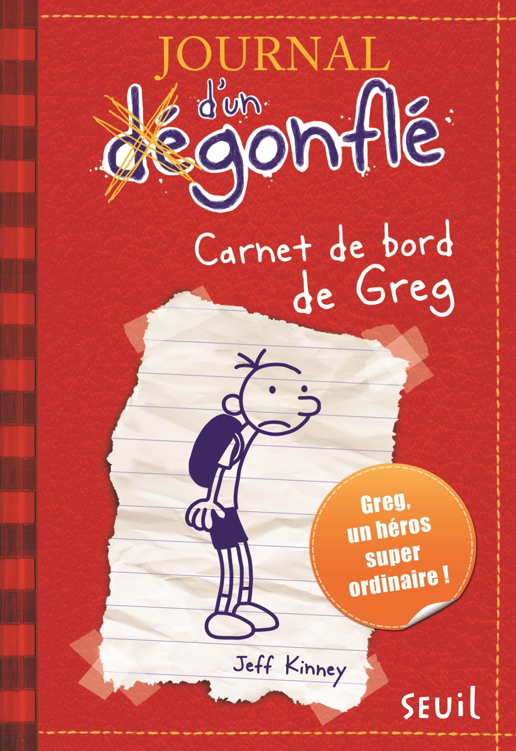 Journal d'un dégonflé - Tome 1 - Carnet de bord de Greg Heffley: Journal d'un dégonflé, tome 1 - Livre d'occasion