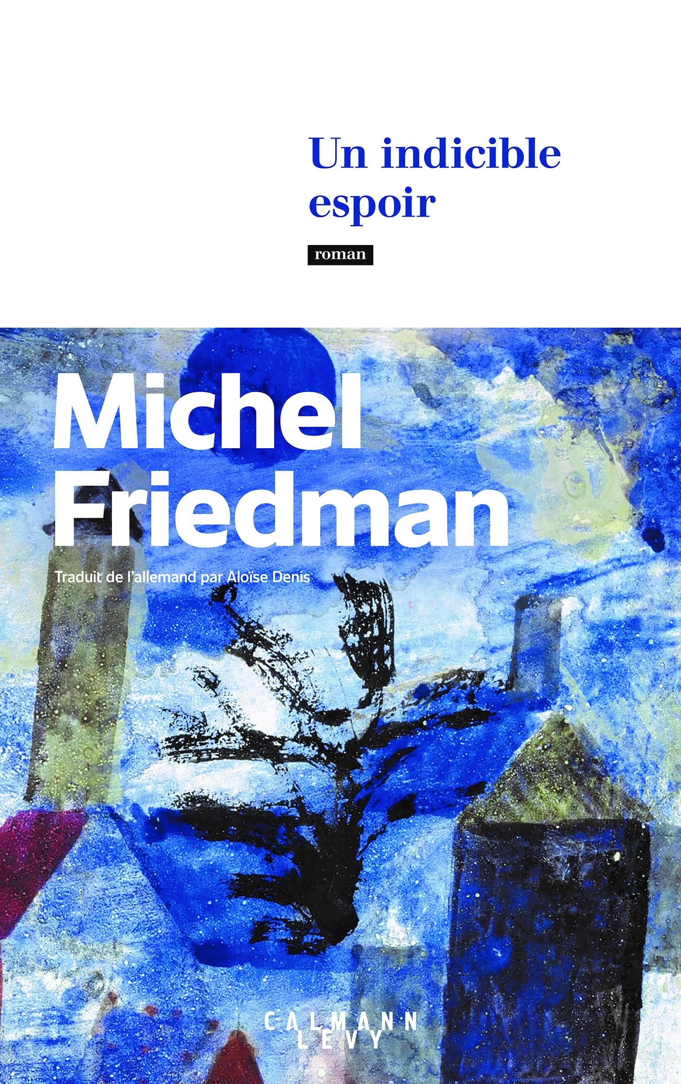 Un indicible espoir - Livre d'occasion