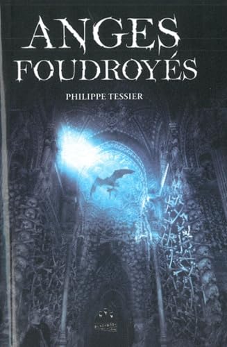 Anges foudroyés - Livre d'occasion