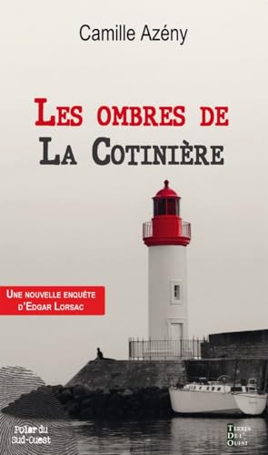 LES OMBRES DE LA COTINIERE - Livre d'occasion