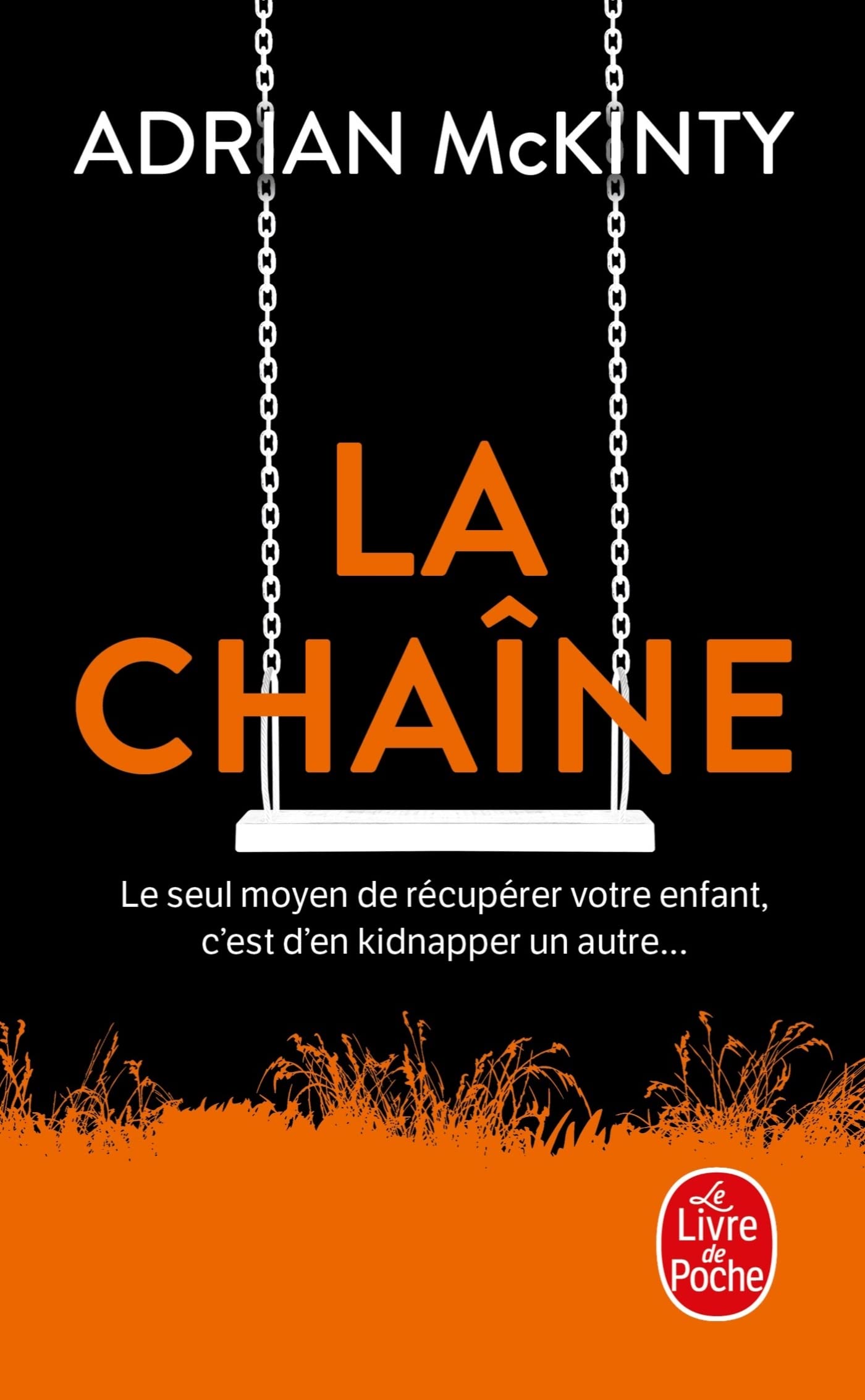 La chaîne - Livre d'occasion