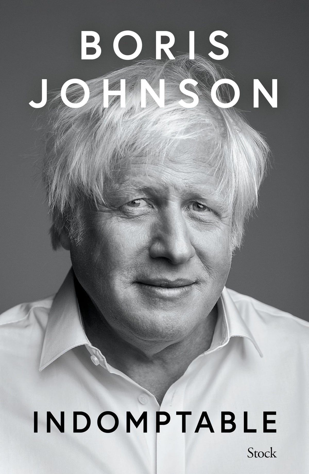 Indomptable: Découvrez la vérité sans filtre de l'ancien Premier ministre Boris Johnson - Livre d'occasion