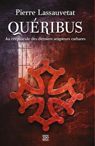 Quéribus: Au crépuscule des derniers seigneurs cathares - Livre d'occasion