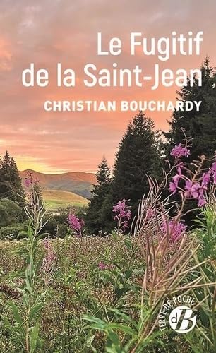 Le Fugitif? de la Saint-Jean - Livre d'occasion