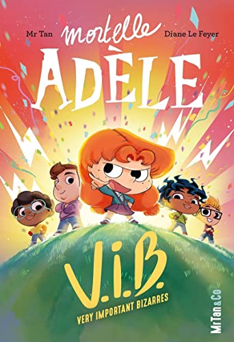 Mortelle Adèle V.I.B. - Tome 4 Very Important Bizarres (4) - Livre d'occasion