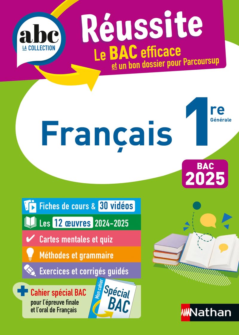 Français 1re - ABC Réussite - Bac 2025 - Enseignement commun Première - Cours, Méthode, Exercices et et corrigés guidés + les 12 oeuvres du Bac - Livre d'occasion