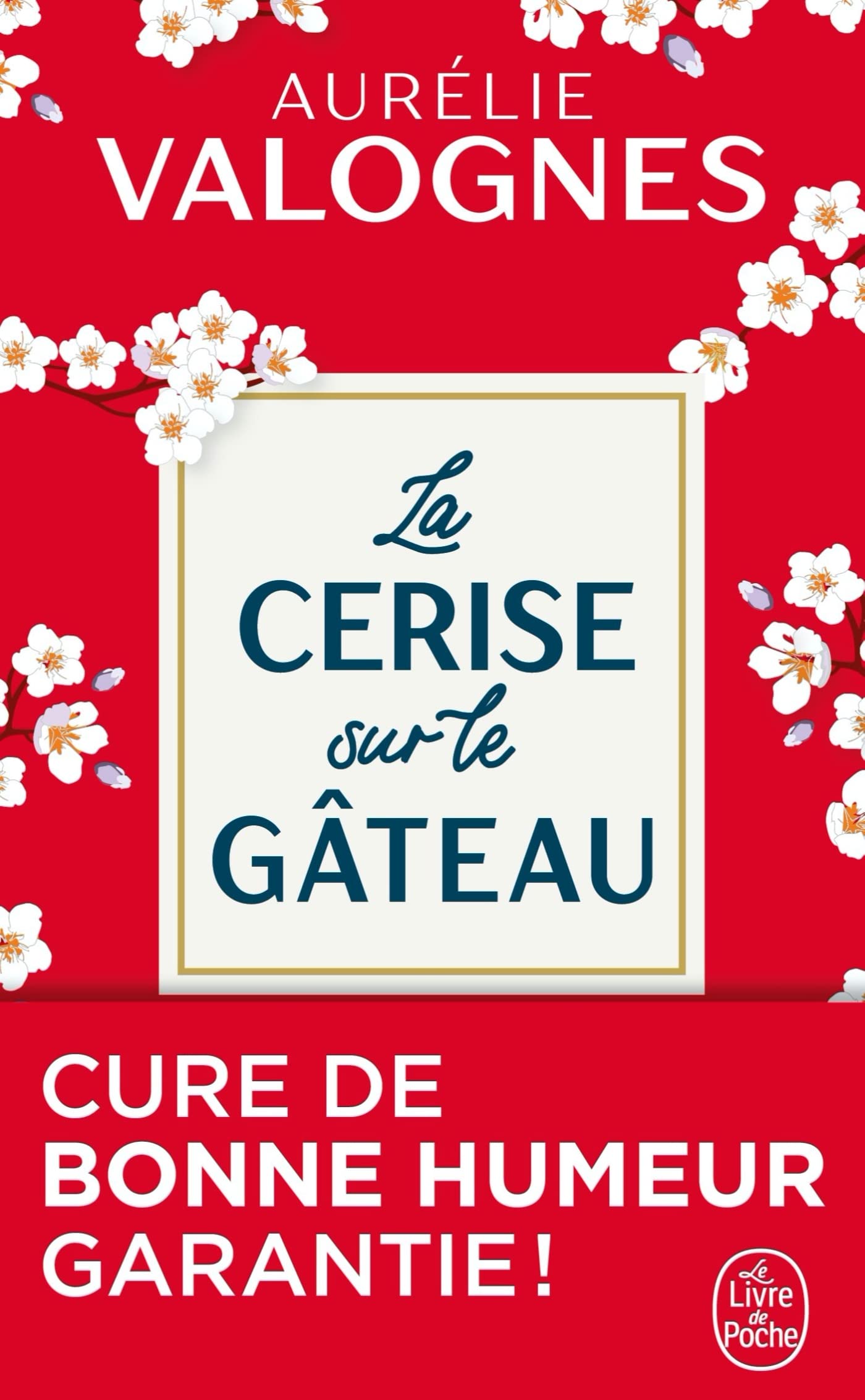 La Cerise sur le gâteau - Livre d'occasion