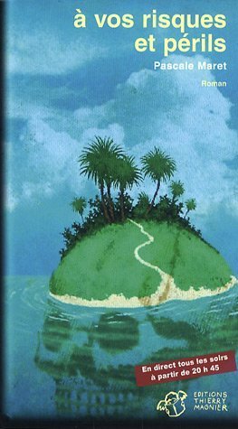 A vos risques et périls - Livre d'occasion