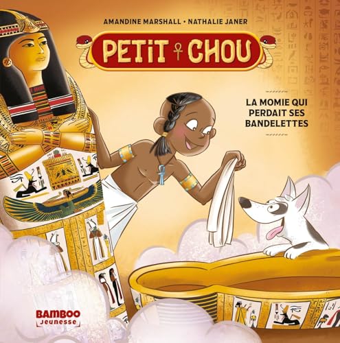 Petit Chou - La momie qui perdait ses bandelettes - Livre d'occasion