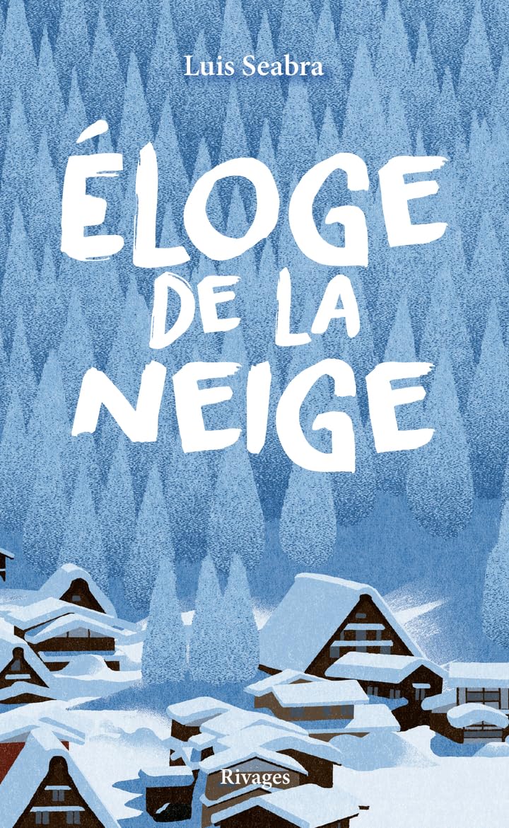 Eloge de la neige - Livre d'occasion