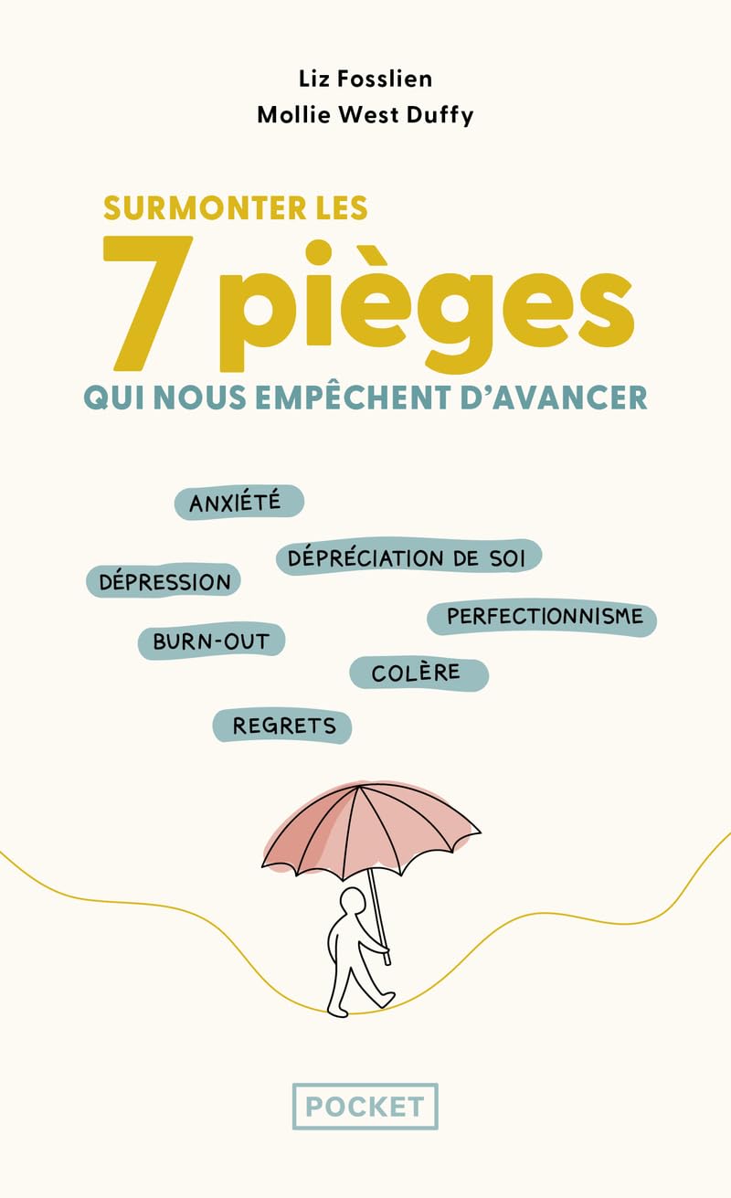 Surmonter les 7 pièges qui nous empêchent d'avancer - Livre d'occasion