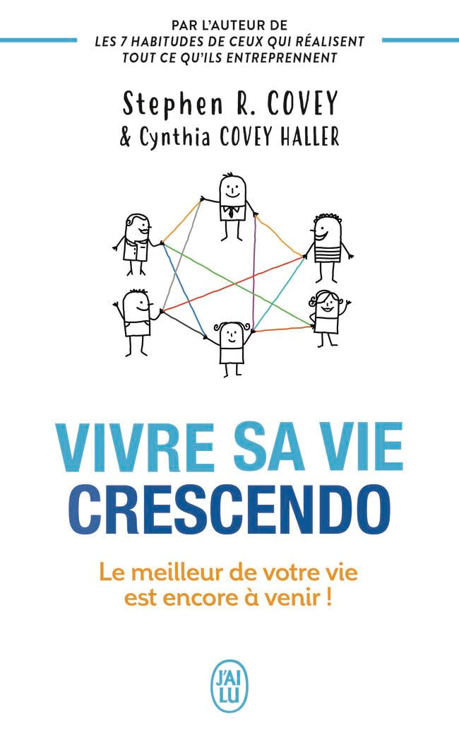 Vivre sa vie crescendo - le meilleur de votre vie est encore a venir ! - Livre d'occasion