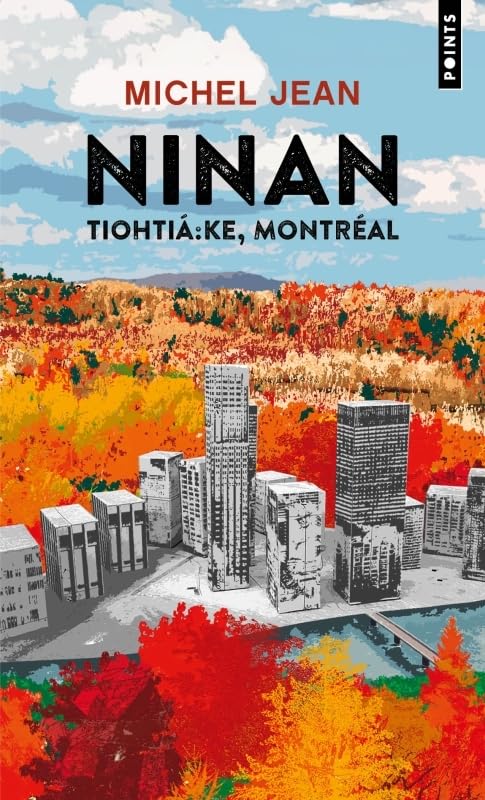 Ninan: Tiohtiá:ke, Montréal - Livre d'occasion
