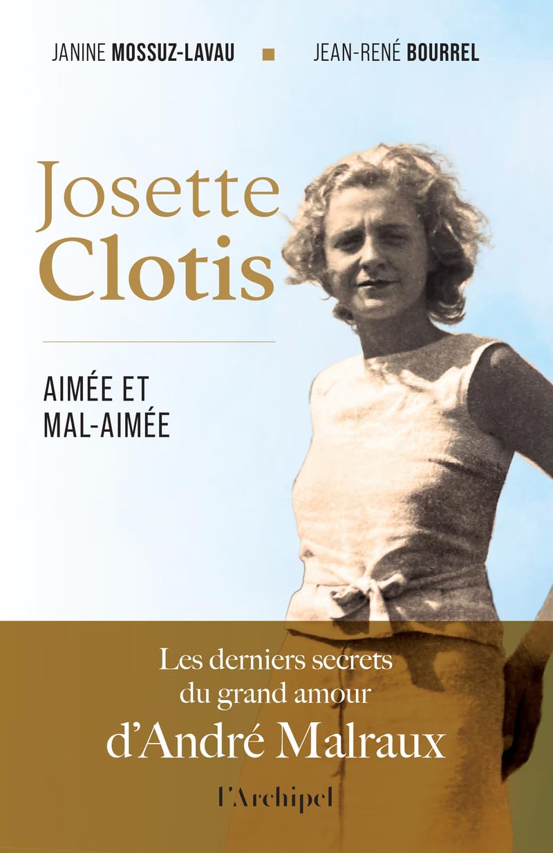 Josette clotis, aimee et mal-aimee - Livre d'occasion