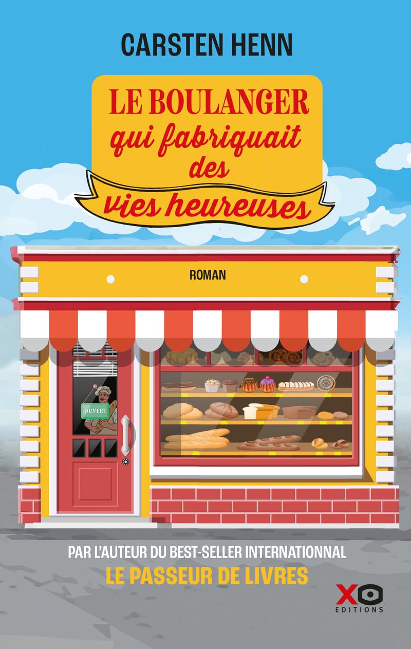 Le boulanger qui fabriquait des vies heureuses - Livre d'occasion