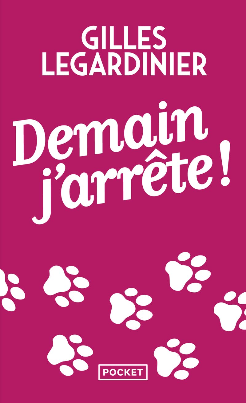 Demain j'arrête ! - Livre d'occasion