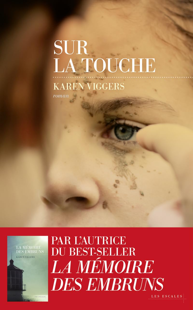 Sur la touche - Le nouveau best-seller de Karen Viggers - Nouveauté 2025 - Livre d'occasion