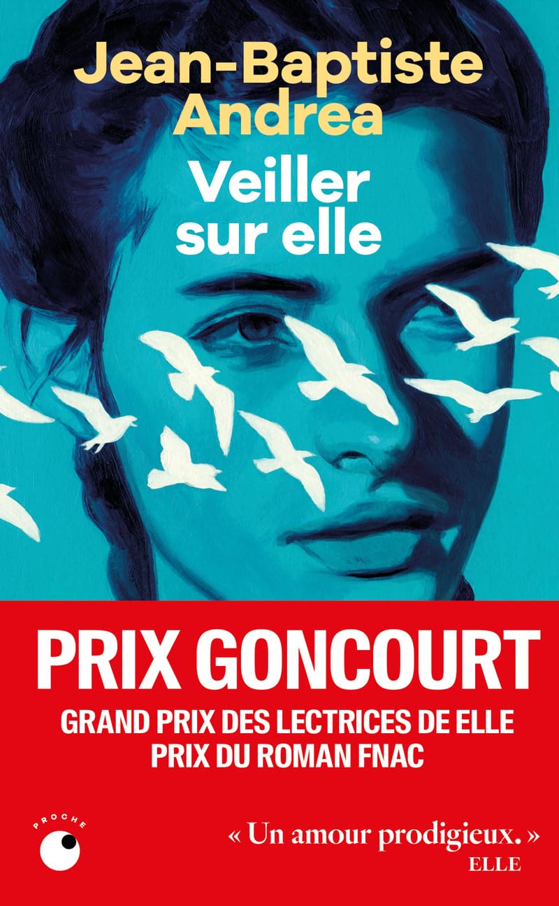 Veiller sur elle - Prix Goncourt 2023 - Livre d'occasion