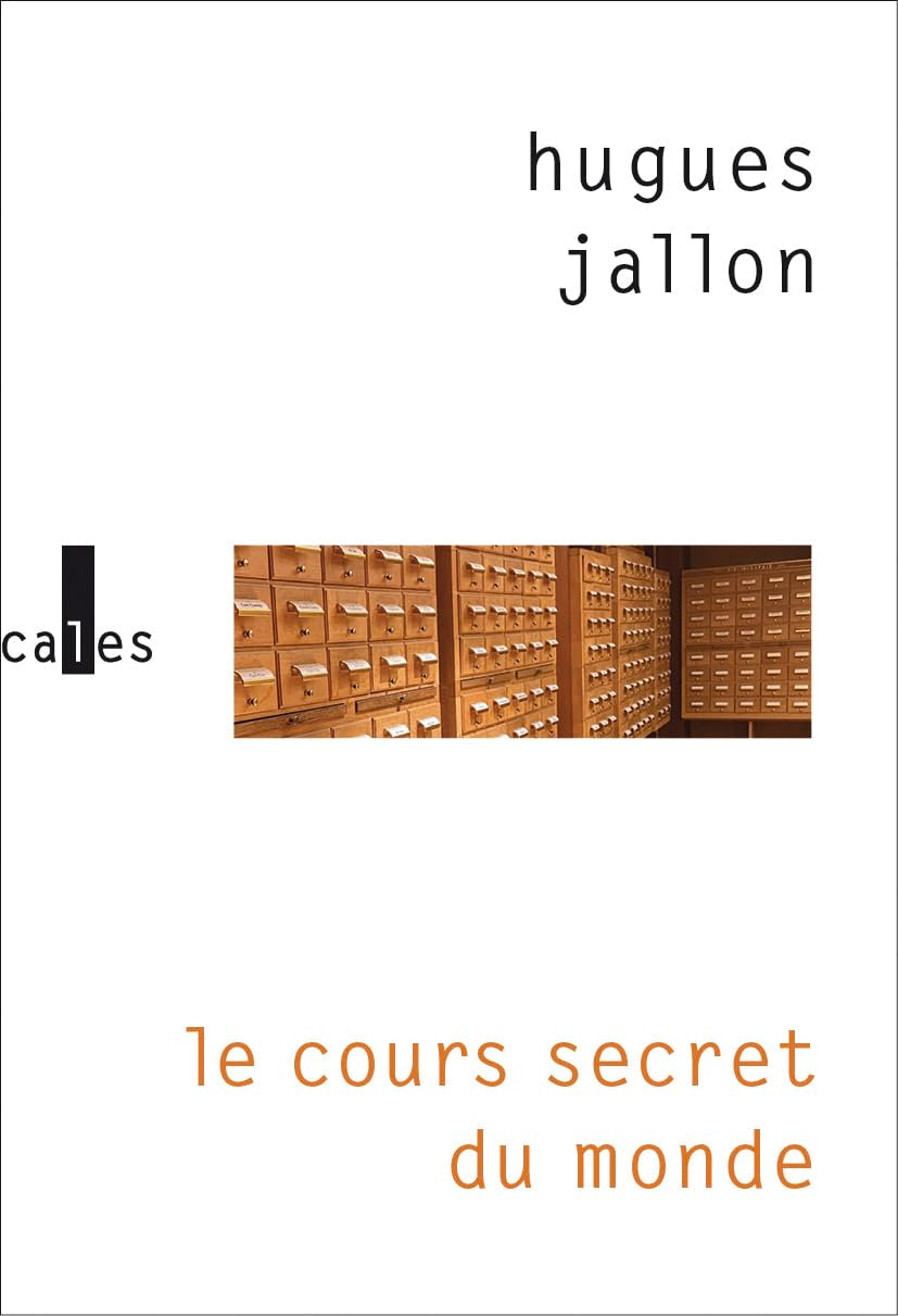 Le cours secret du monde - Livre d'occasion