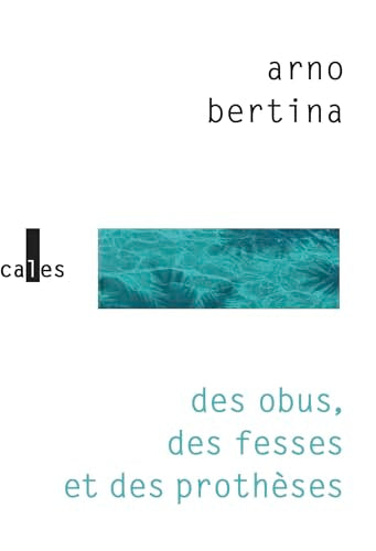 Des obus, des fesses et des prothèses - Livre d'occasion