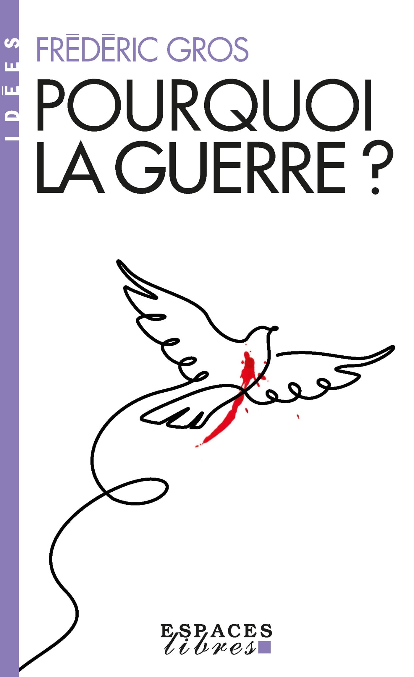 Pourquoi la guerre ? (Espaces Libres - Idées) - Livre d'occasion