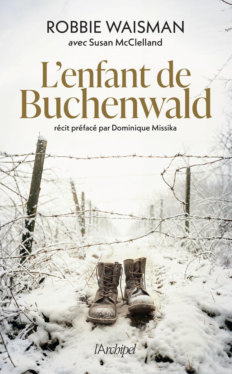 L'enfant de Buchenwald - 1945, une vie à construire: " Une facette méconnue mais essentielle des récits de survivants " (Kirkus Reviews) - Livre d'occasion