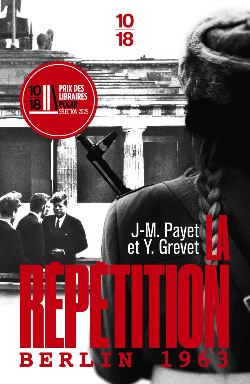 La Répétition - Berlin 1963 - Livre d'occasion