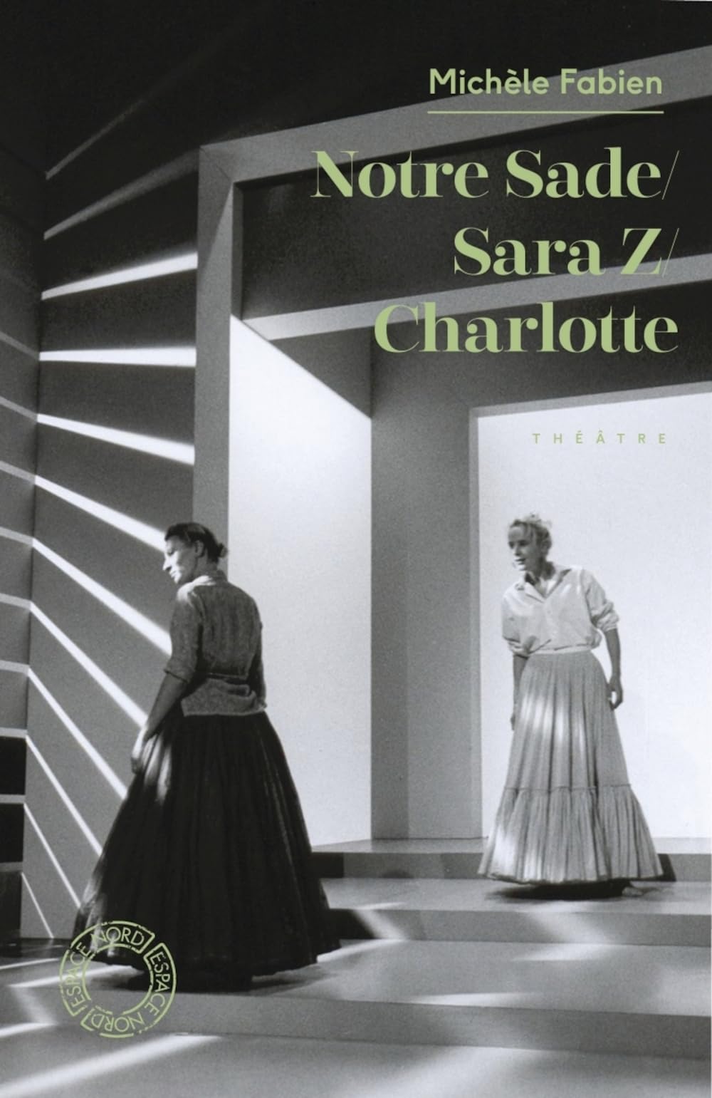 Notre Sade / Sara Z. / Charlotte - Livre d'occasion