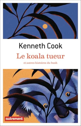 Le koala tueur: et autres histoires du bush - Livre d'occasion