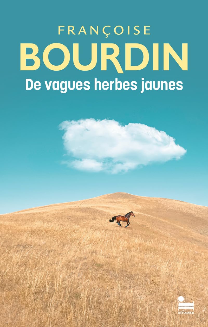 De vagues herbes jaunes : le roman introuvable enfin disponible - Livre d'occasion
