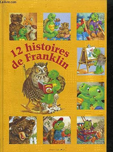 12 HISTOIRES DE FRANKLIN - Livre d'occasion