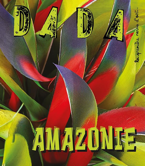 Amazonie (revue DADA 291) - Livre d'occasion