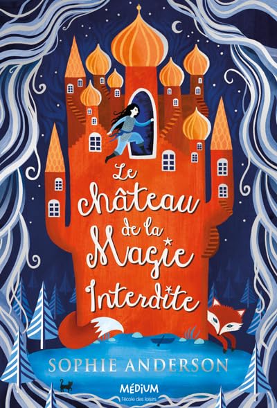 Le chateau de la magie interdite - Livre d'occasion